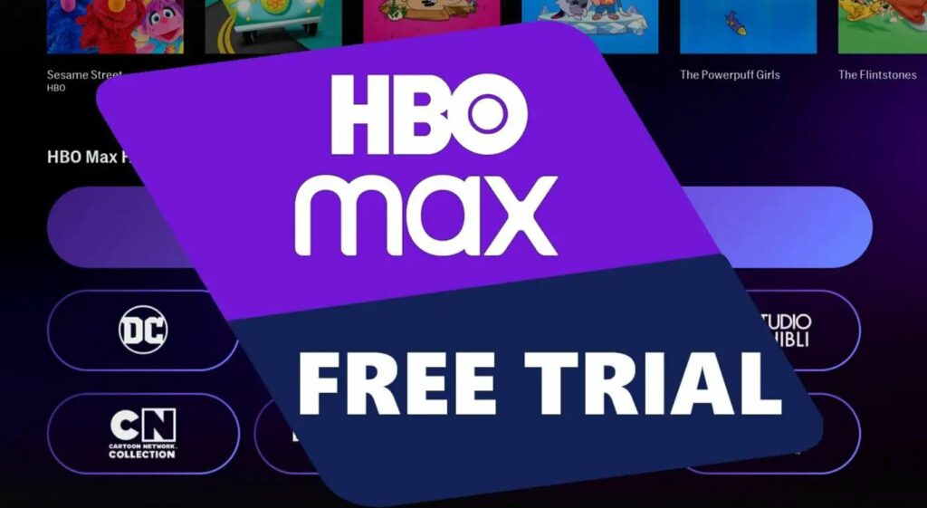 Grab HBO Max Free Trial